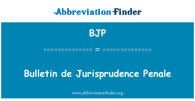 BJP: Bilten de sistèm de lwa Penale