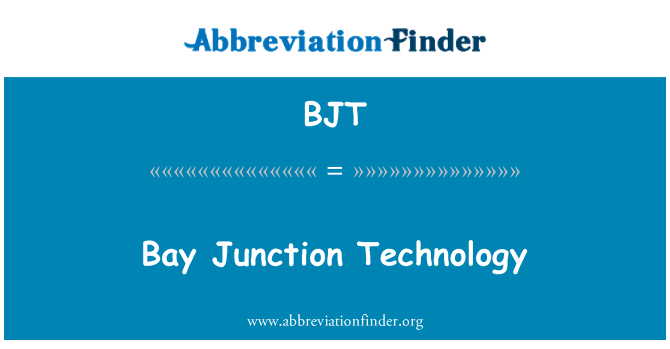 BJT: Tecnología de Bahía Junction