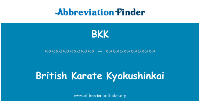 BKK: Kyokushinkai tal-Karate Ingliżi