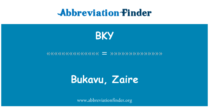 BKY: Bukavu (Zaïre)