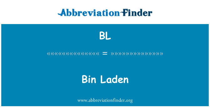 BL: Bin Laden