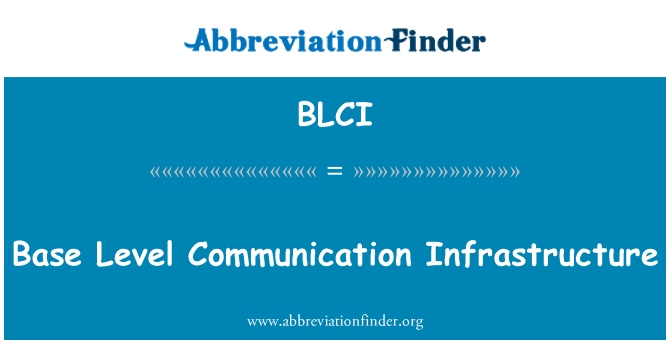 BLCI: Infrastruktur komunikasi peringkat asas