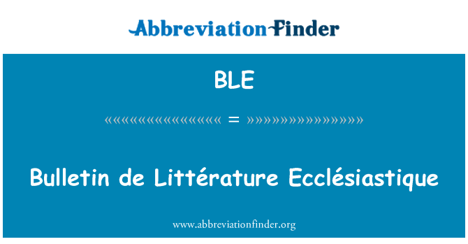 BLE: Bulletin de Littérature Ecclésiastique