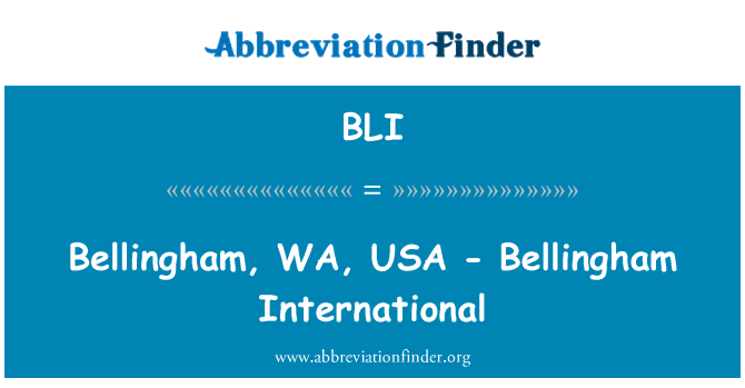 BLI: Bellingham, WA, AUX - Bellingham International