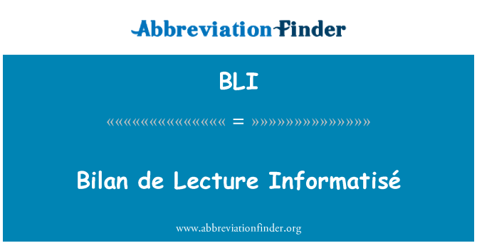 BLI: Bilan de Lecture Informatisé