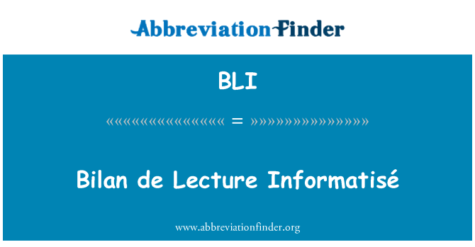 BLI: Bilan डे व्याख्यान Informatisé