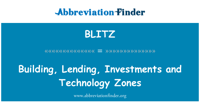 BLITZ: Edifício, empréstimos, investimentos e zonas de tecnologia