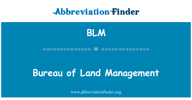 BLM: Bureau of Land Management