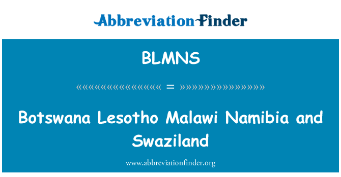 BLMNS: Lezoto Botswana Malawi Namibi e Swazilann