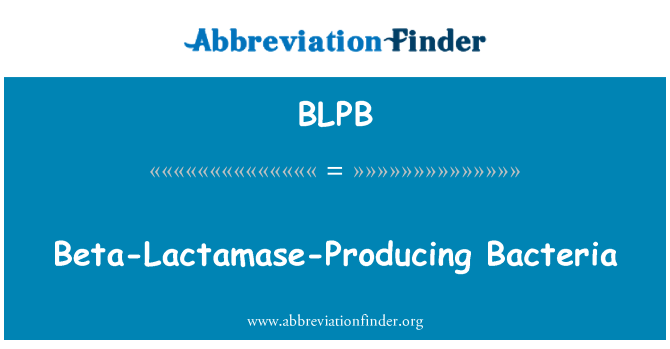 BLPB: Beta-Lactamase-producerende bacteriën