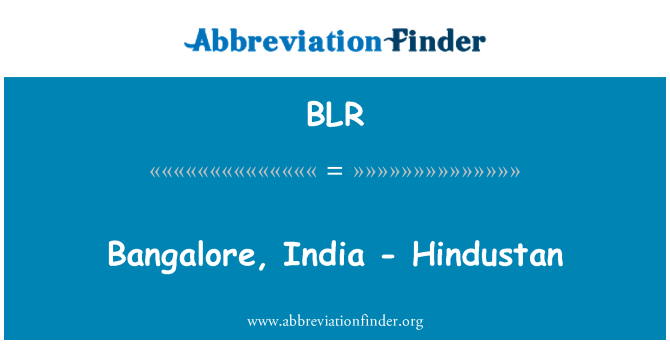 BLR: Bangalore, Indie - Hindustánu