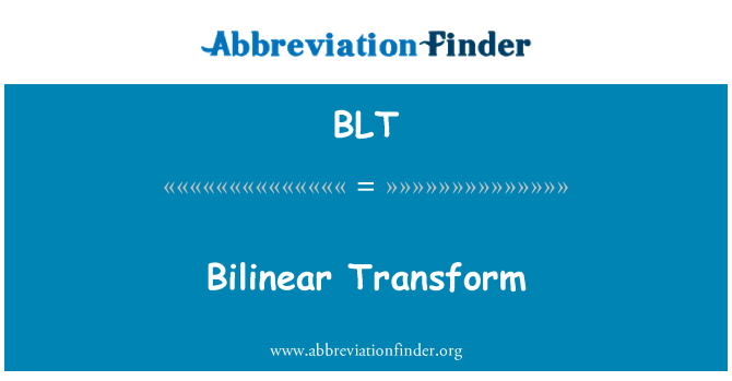 BLT: Bilineární transformace