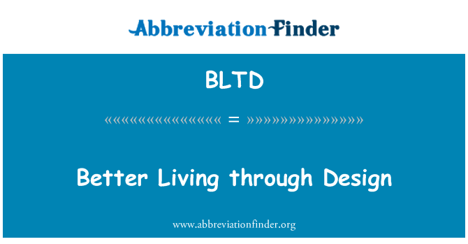 BLTD: Besser Leben durch Design