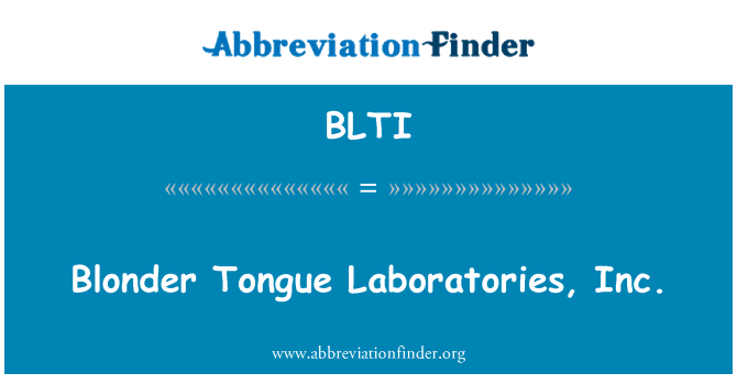 BLTI: Světlejší jazyk Laboratories, Inc.