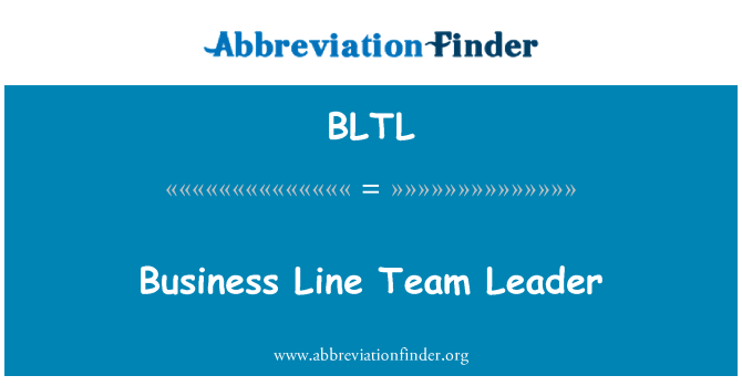 BLTL: Бизнес лидер линии команды