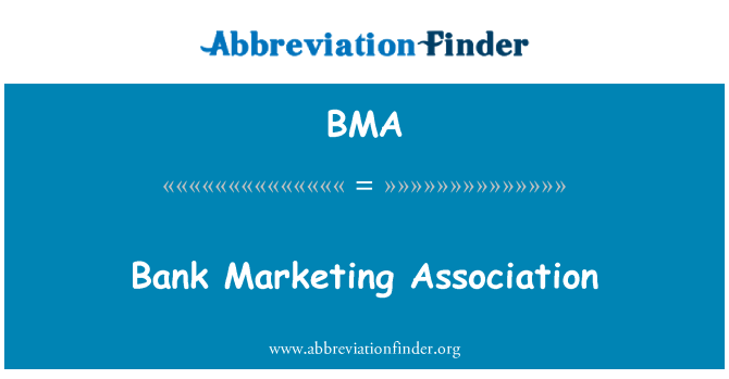 BMA: 은행 마케팅 협회