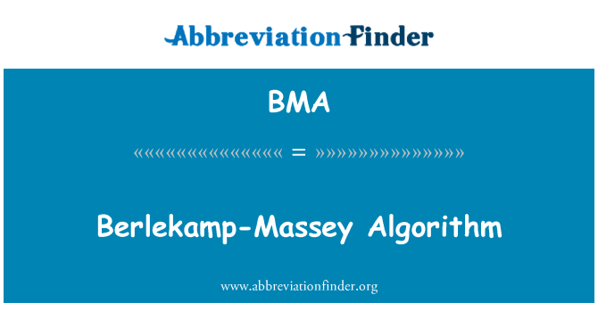 BMA: Berlekamp-Massey Algorithm