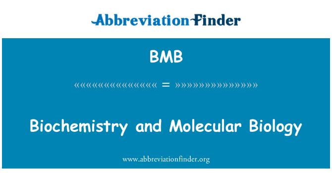 BMB: Biochimie Et Moléculaire Biyoloji