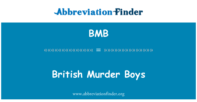 BMB: British Murder Boys