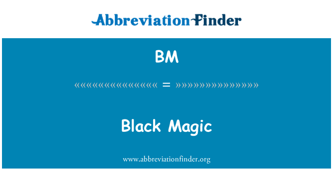 BM: ブラック マジック