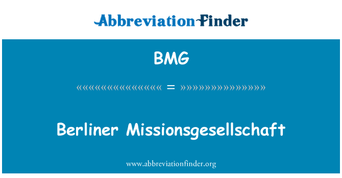 BMG: 柏林 Missionsgesellschaft