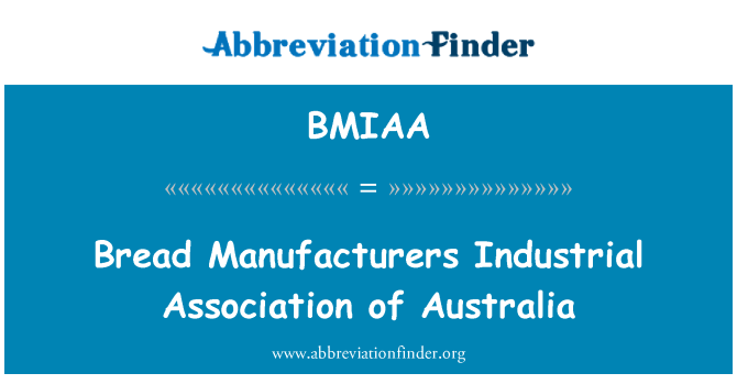 BMIAA: Brood fabrikanten industriële Association of Australia