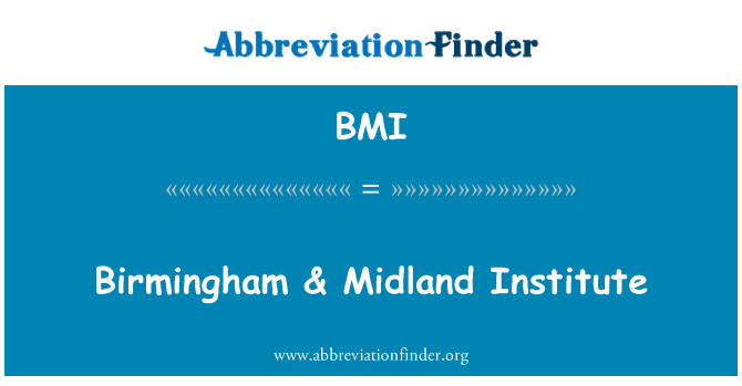 BMI: Birmingham & Midland Institute