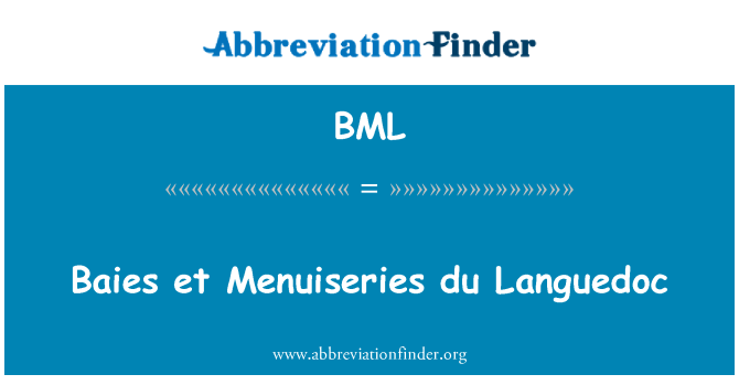 BML: Baie et Menuiseries du Languedoc