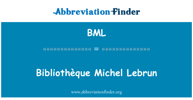 BML: Bibliothèque Michel Lebrun