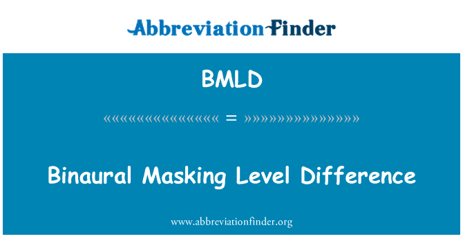 BMLD: Binaural che cấp khác biệt