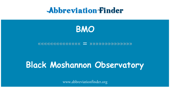 BMO: 黑 Moshannon 天文台