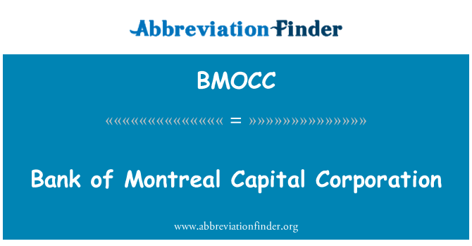 BMOCC: Bank of Montreal Capital Corporation