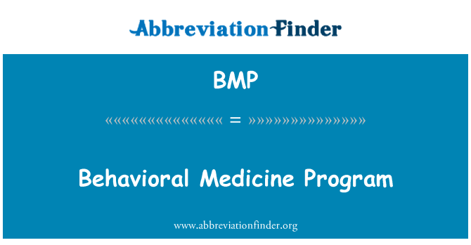 BMP: Behavioral Medicine Program