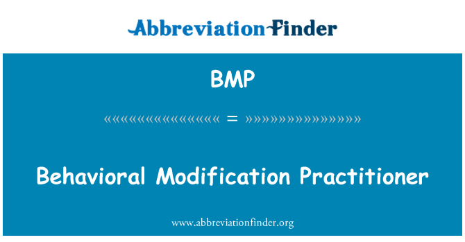 BMP: Behavioral Modification Practitioner