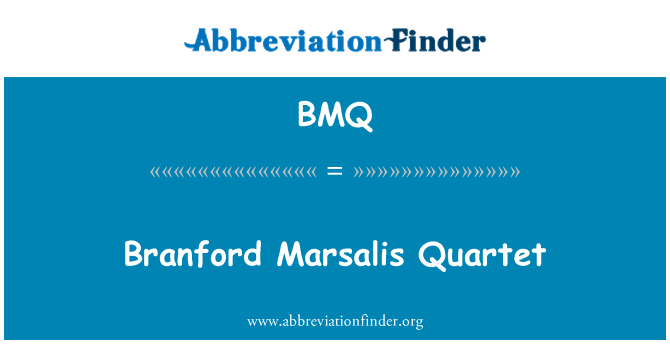 BMQ: Branford Marsalis kvarteto