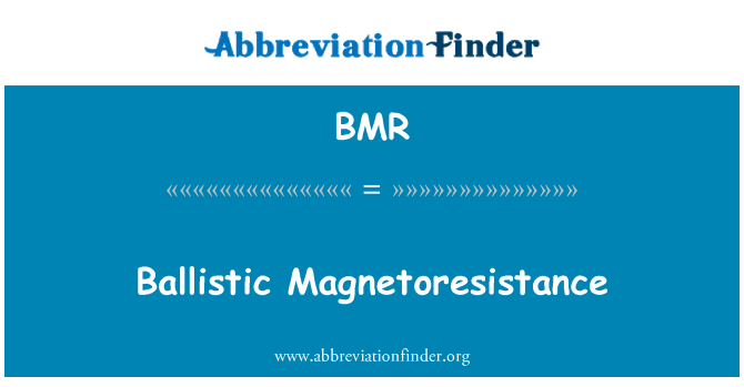 BMR: बैलिस्टिक Magnetoresistance