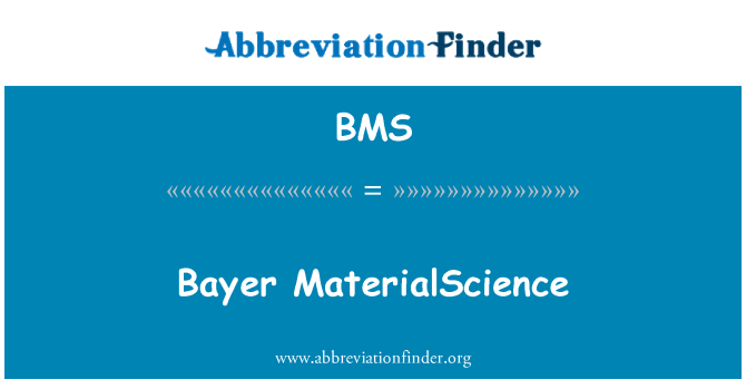 BMS: Bayer MaterialScience
