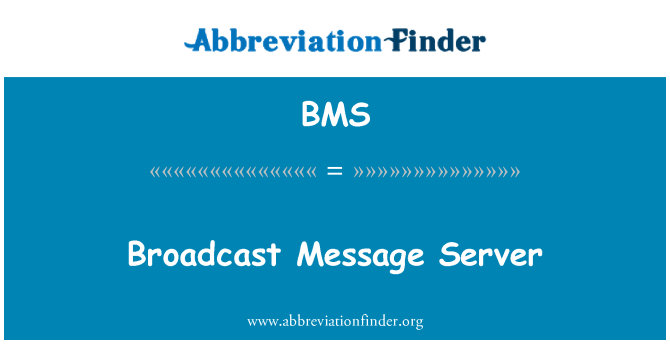 BMS: Broadcast-meddelandeserver