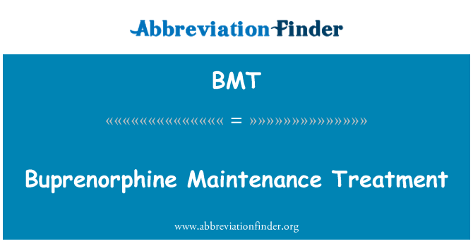 BMT: Trattament ta ' manutenzjoni Buprenorphine