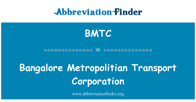 BMTC: Bangalore Metropolitian prometa družbe