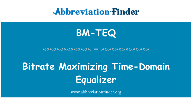 BM-TEQ: Bitrate memaksimumkan masa-Domain equaliser