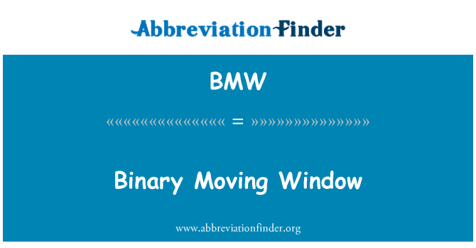 BMW: Binære bevægelige vindue