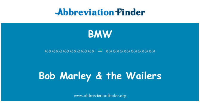 BMW: Bob Marley & the Wailers