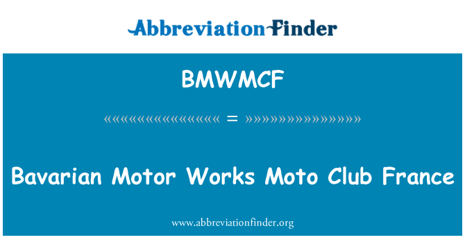 BMWMCF: Moto क्लब फ्रांस Bavarian मोटर काम करता है