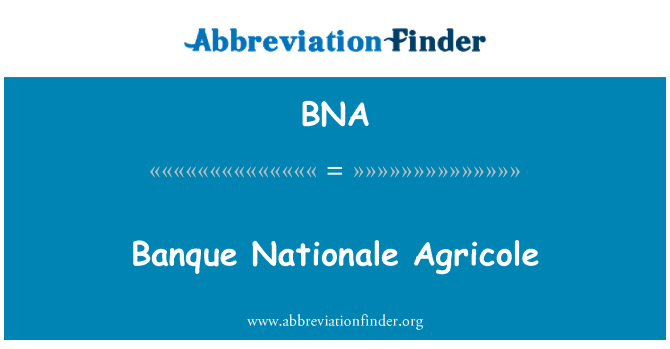 BNA: Banque Nationale Agricole