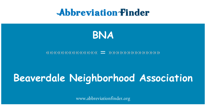 BNA: Asociaţia de cartier Beaverdale