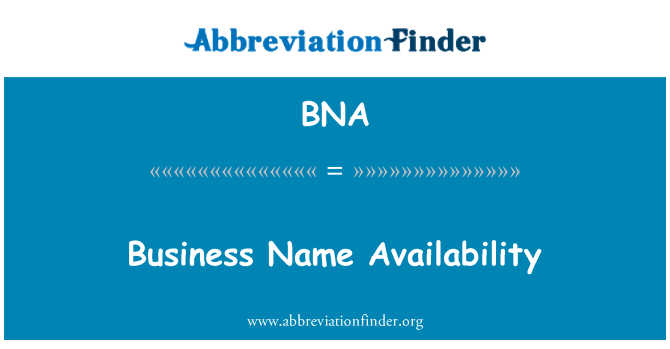 BNA: Business Name Availability