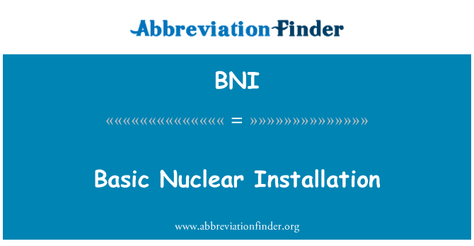 BNI: Installazione nucleare di base