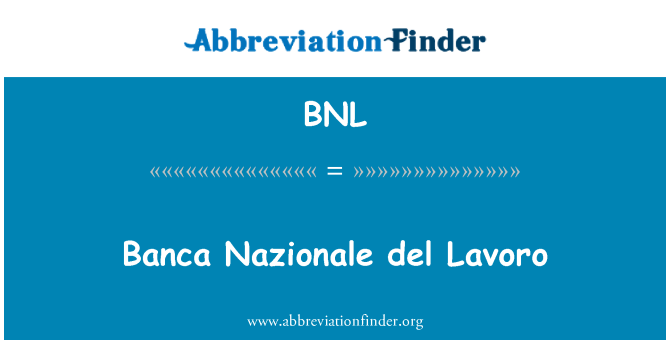 BNL: Banca Nazionale del Lavoro