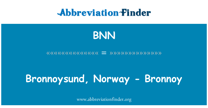 BNN: Brønnøysund, Norge - Bronnoy